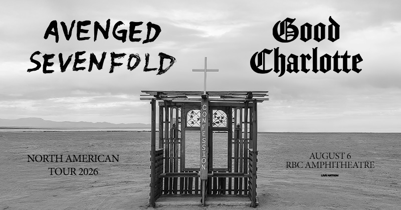 AVENGED SEVENFOLD and GOOD CHARLOTTE at RBC Amphitheatre | 107.5