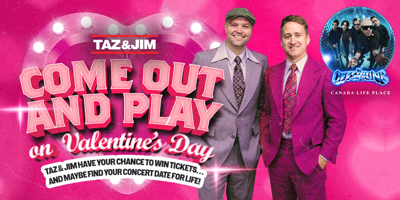 “Come Out and Play” on Valentine’s Day!