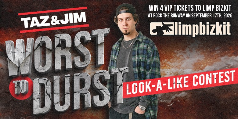 Taz & Jim’s Worst to Durst Look-A-Like Contest