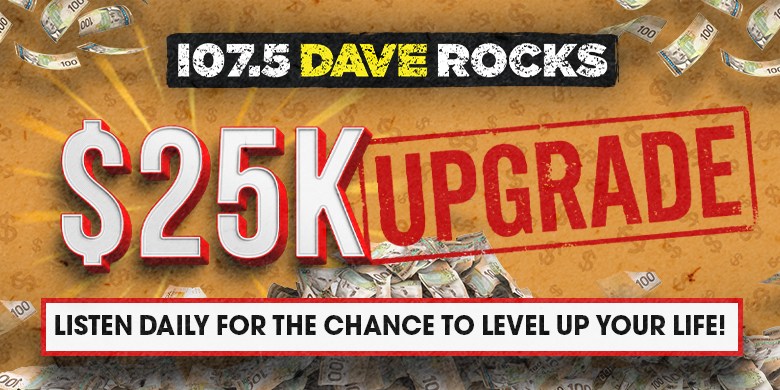 107.5 Dave Rock’s $25,000 Upgrade