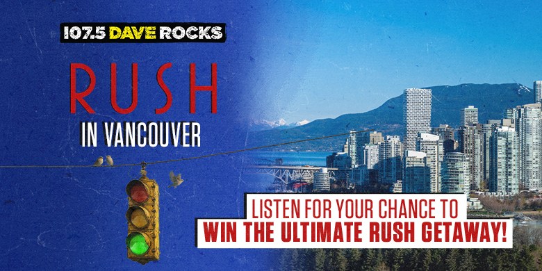 107.5 Dave Rocks Rush in Vancouver
